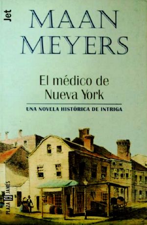 [Dutchman Historical Mystery 02] • Médico De Nueva York